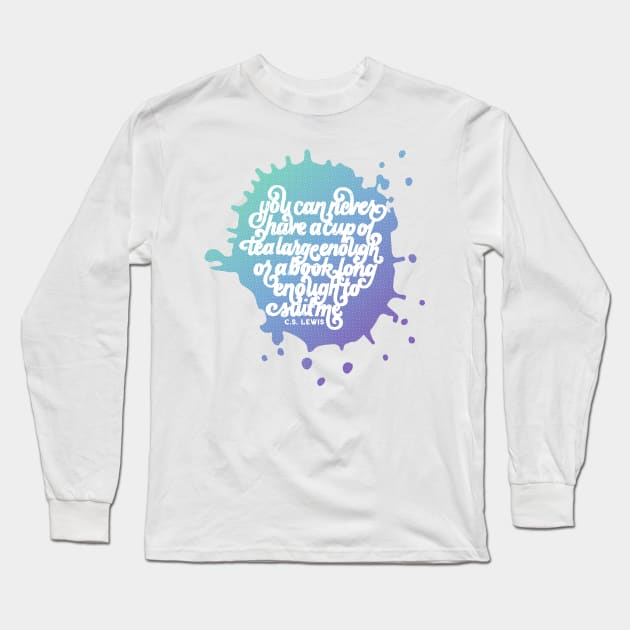 A Large Cup of Tea and a Long Book Long Sleeve T-Shirt by polliadesign